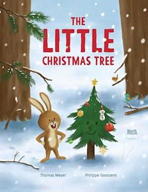 Cover for Thomas Meyer · The Little Christmas Tree (Hardcover Book) (2024)