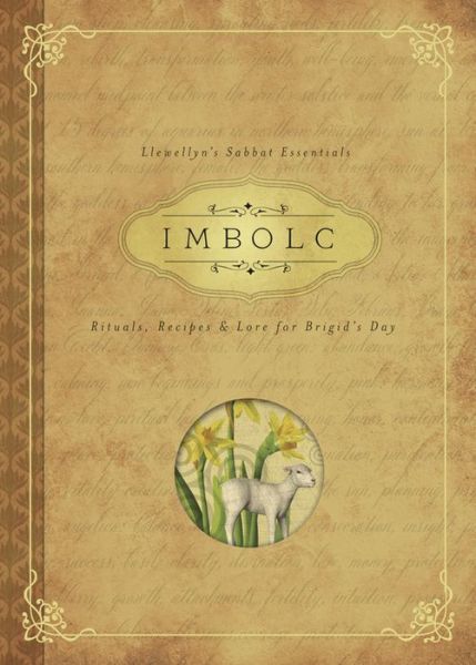 Cover for Carl F. Neal · Imbolc: Rituals, Recipes and Lore for Brigid's Day - Llewellyn's Sabbat Essentials (Paperback Book) (2015)