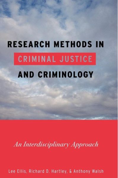 Cover for Lee Ellis · Research Methods in Criminal Justice and Criminology: An Interdisciplinary Approach (Paperback Book) (2010)