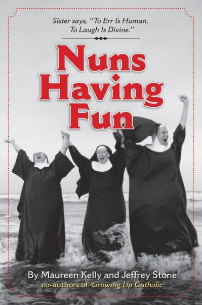 Cover for Maureen Kelly · Nuns Having Fun (Paperback Book) (2008)