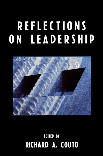 Cover for Richard a Couto · Reflections on Leadership (Paperback Book) (2007)