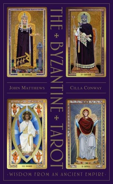 The Byzantine Tarot: Wisdom from an Ancient Empire - John Matthews - Kirjat - Schiffer Publishing Ltd - 9780764360411 - tiistai 8. joulukuuta 2020