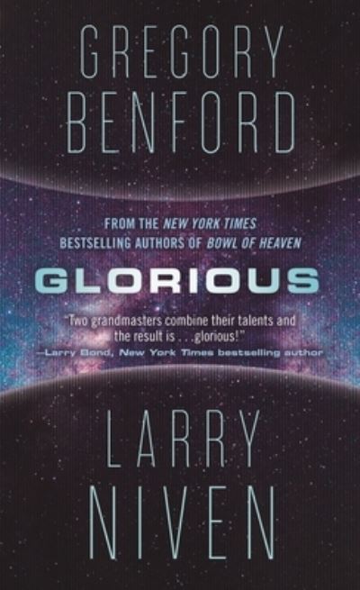 Cover for Gregory Benford · Glorious A Science Fiction Novel (Taschenbuch) (2021)