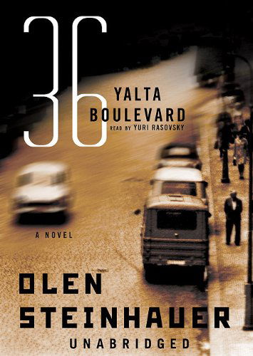 Cover for Olen Steinhauer · 36 Yalta Boulevard: Library Edition (Audiobook (CD)) [Unabridged edition] (2005)