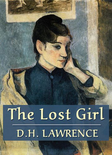 Cover for D. H. Lawrence · The Lost Girl (Audiobook (CD)) [Unabridged edition] (2002)