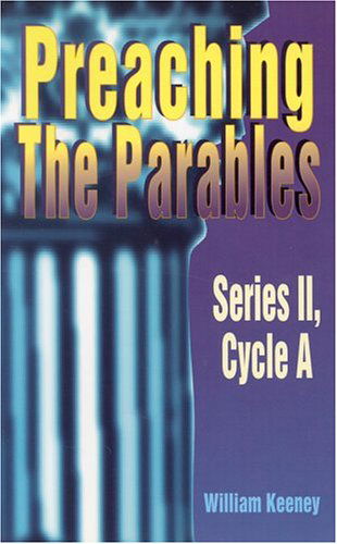 Cover for William Keeney · Preaching the Parables (Paperback Book) (1995)