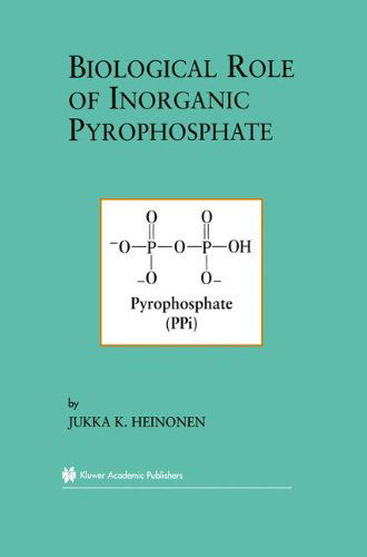 Cover for Jukka K. Heinonen · Biological Role of Inorganic Pyrophosphate (Gebundenes Buch) (2001)