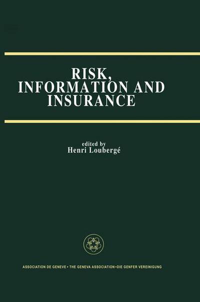 Cover for Henri Louberge · Risk, Information and Insurance: Essays in the Memory of Karl H. Borch (Hardcover Book) [1991 edition] (1990)