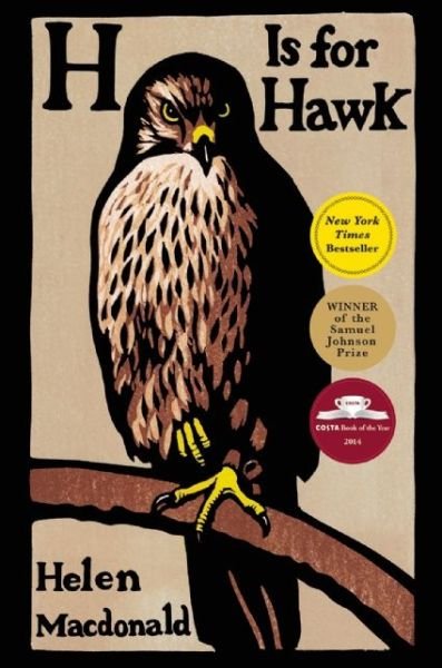 Cover for Helen Macdonald · H is for Hawk (Gebundenes Buch) (2015)