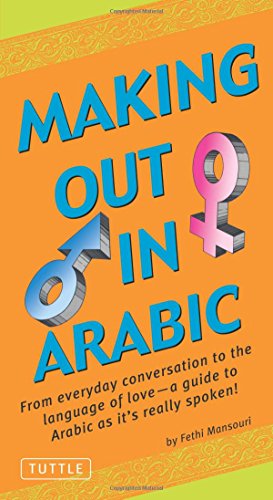 Cover for Fethi Mansouri Dr. · Making out in Arabic: (Arabic Phrasebook) (Making out Books) (Paperback Book) (2004)