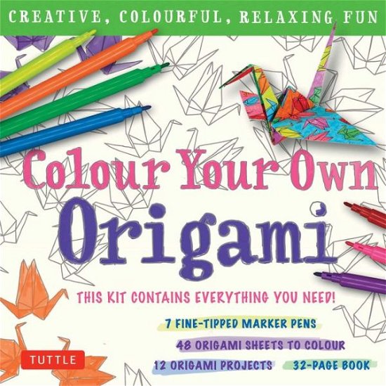 Cover for Tuttle Publishing · Colour Your Own Origami Kit (British Spelling): Creative, Colourful, Relaxing Fun: 7 Fine-Tipped Markers, 12 Projects, 48 Origami Papers &amp; Adult Colouring Origami Book (Bok) [Special Edition,Book and Kit edition] (2016)