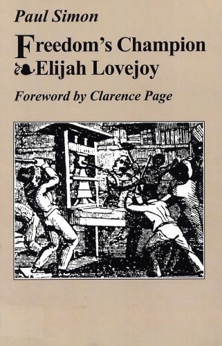 Freedom's Champion--Elijah Lovejoy - Paul Simon - Bücher - Southern Illinois University Press - 9780809319411 - 30. Dezember 1994