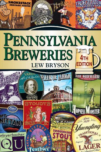 Cover for Lew Bryson · Pennsylvania Breweries (Paperback Book) [4 Revised edition] (2010)