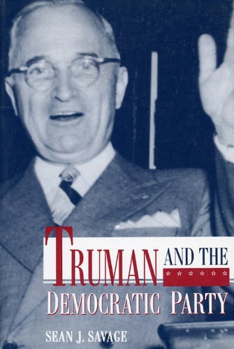 Cover for Sean J. Savage · Truman and the Democratic Party (Paperback Book) [Reprint edition] (1997)