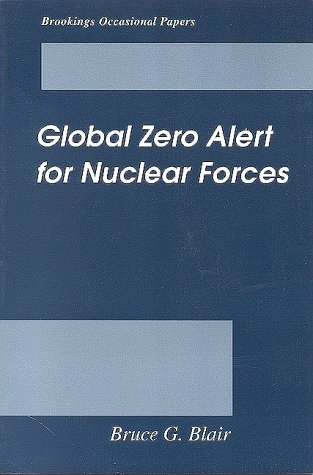 Cover for Bruce G. Blair · Global Zero Alert for Nuclear Forces (Paperback Book) (1995)