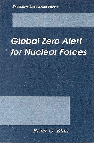 Cover for Bruce G. Blair · Global Zero Alert for Nuclear Forces (Taschenbuch) (1995)