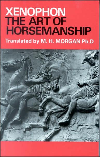 The Art of Horsemanship - Xenophon - Livres - The Crowood Press Ltd - 9780851310411 - 1 octobre 1999