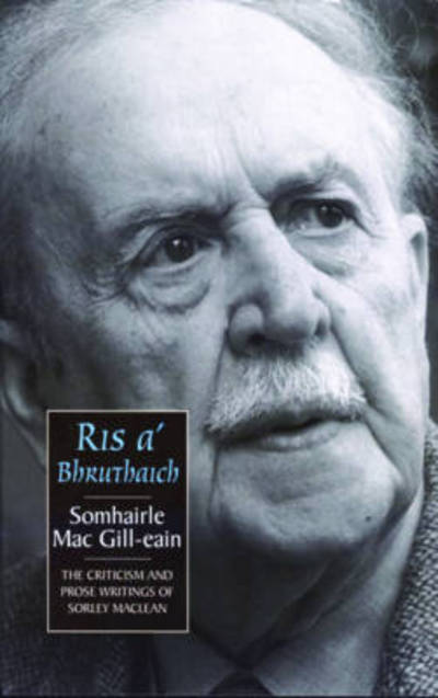 Cover for Sorley Maclean · Ris a'Bhruthaich: Criticism and Prose Writings of Sorley Maclean (Paperback Book) (1998)