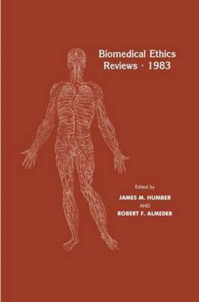 Cover for James M. Humber · Biomedical Ethics Reviews * 1983 - Biomedical Ethics Reviews (Hardcover Book) [1983 edition] (1983)