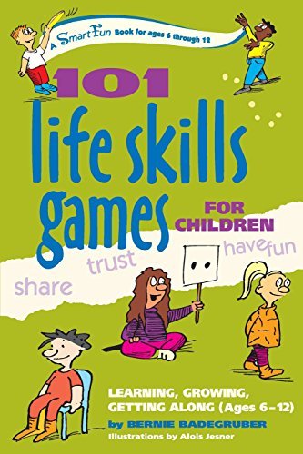 Cover for Bernie Badegruber · 101 Life Skills Games for Children: Learning Growing Getting Along (Paperback Book) (2005)