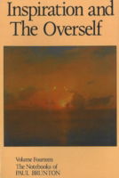 Inspiration & the Overself - Paul Brunton - Książki - Larson Publications - 9780943914411 - 1 sierpnia 1988