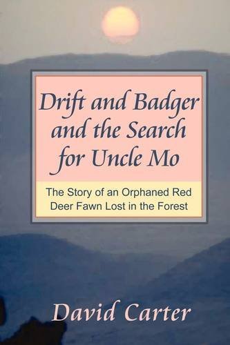 Cover for David Carter · Drift and Badger and the Search for Uncle Mo (Paperback Book) (2009)
