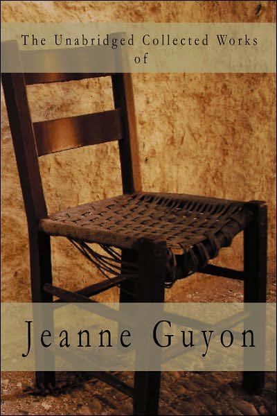 Cover for Jeanne Guyon · The Unabridged Collected Works (Paperback Book) (2006)