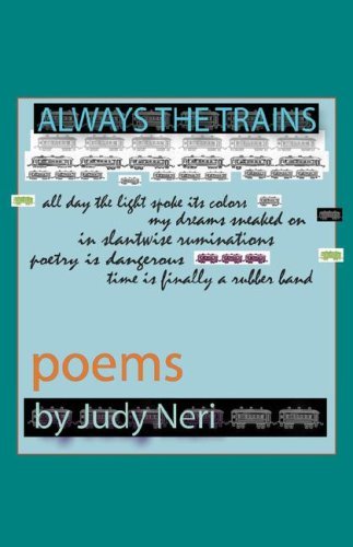 Cover for Judy Neri · Always the Trains: Poems (Paperback Book) (2007)