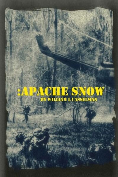 Cover for William Casselman · Apache Snow (Paperback Bog) (2015)