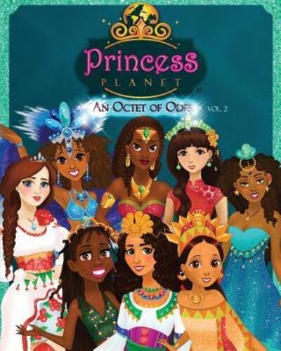 Cover for Israel Cook · Princess Planet : An Octet of Odes - Volume 2 (Paperback Book) (2015)