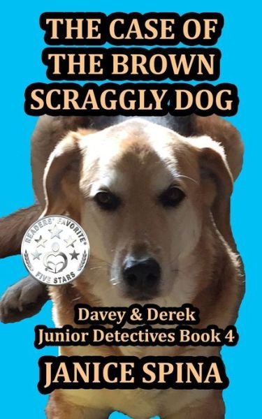 Cover for Janice Spina · The Case of the Brown Scraggly Dog (Paperback Bog) (2016)