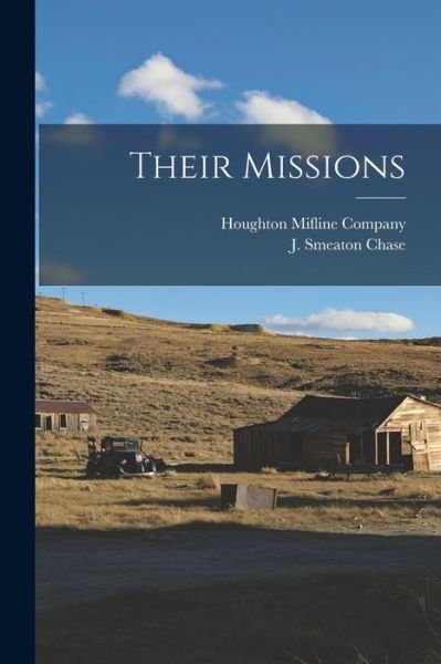 Cover for J. Smeaton Chase · Their Missions (Book) (2022)