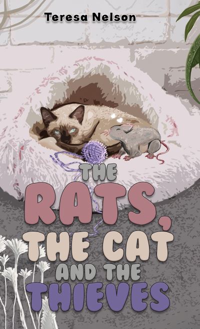 Cover for Teresa Nelson · Rats, the Cat and the Thieves (Paperback Book) (2023)