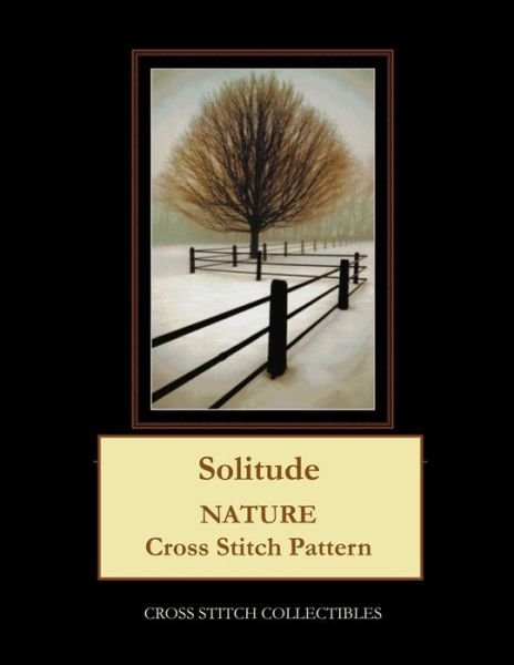 Kathleen George · Solitude: Nature Cross Stitch Pattern (Paperback Bog) [Large type / large print edition] (2019)