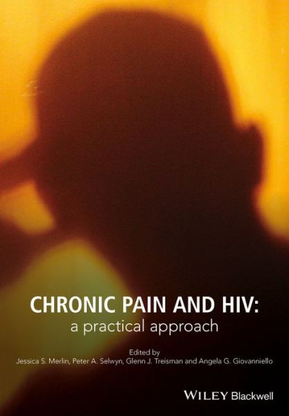 Cover for Angela G. Giovanniello · Chronic Pain and HIV: A Practical Approach (Hardcover Book) (2016)