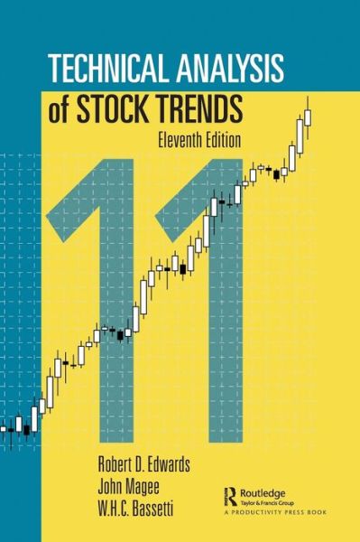 Technical Analysis of Stock Trends - Robert D. Edwards - Książki - Taylor & Francis Ltd - 9781138069411 - 19 lipca 2018