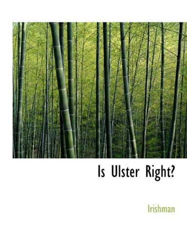 Cover for Irishman · Is Ulster Right? (Taschenbuch) (2010)