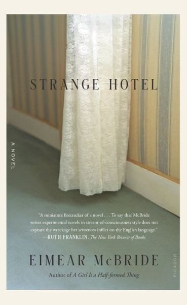 Cover for Eimear McBride · Strange Hotel: A Novel (Paperback Bog) (2021)