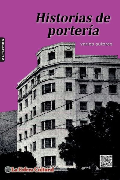 Cover for Varios Autores · Historias De Portería (Paperback Bog) [Spanish edition] (2012)