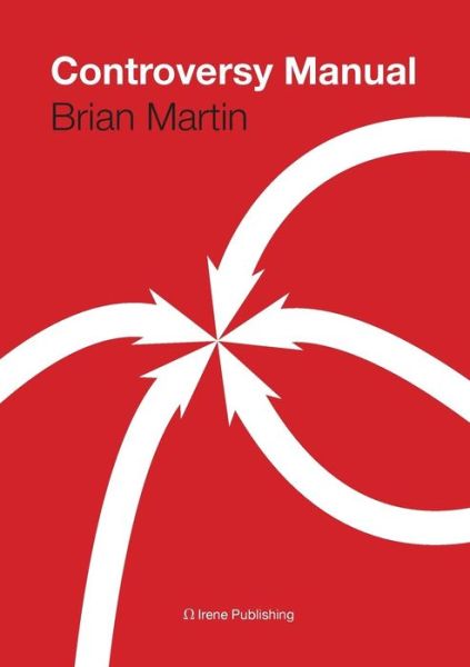 Cover for Brian Martin · The Controversy Manual (Taschenbuch) (2014)