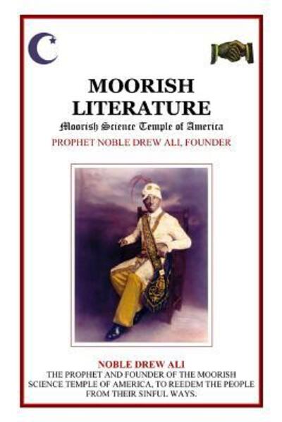 Moorish Literature - Drew Ali - Kirjat - Lulu.com - 9781312621411 - torstai 13. marraskuuta 2014