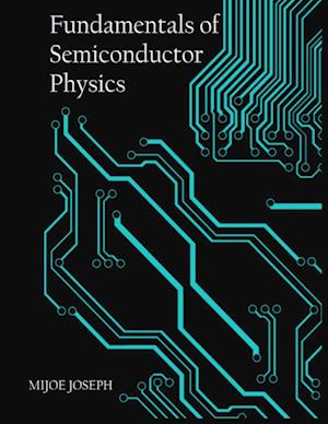 Cover for Mijoe Joseph · Fundamentals of Semiconductor Physics (Book) (2015)