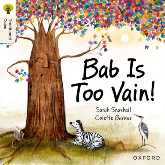 Cover for Sarah Snashall · Oxford Reading Tree Traditional Tales: Level 3: Bab Is Too Vain! - Oxford Reading Tree Traditional Tales (Paperback Book) (2025)