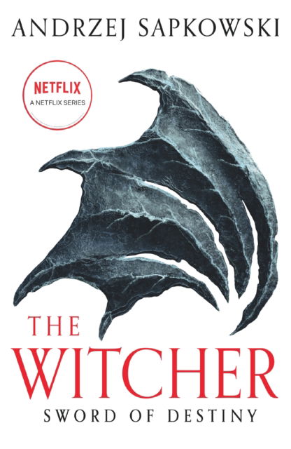 Sword of Destiny: Tales of the Witcher – Now a major Netflix show - The Witcher - Andrzej Sapkowski - Bücher - Orion Publishing Co - 9781399611411 - 1. Juni 2023