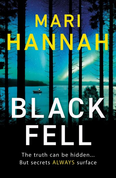 Cover for Mari Hannah · Black Fell: The brand new Stone and Oliver Thriller - Stone and Oliver (Paperback Book) (2023)