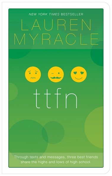 Cover for Lauren Myracle · Ttfn (Book) [2 Revised edition] (2014)