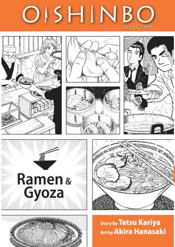 Cover for Tetsu Kariya · Oishinbo: À La Carte, Vol. 3: Ramen and Gyoza (Paperback Book) (2009)