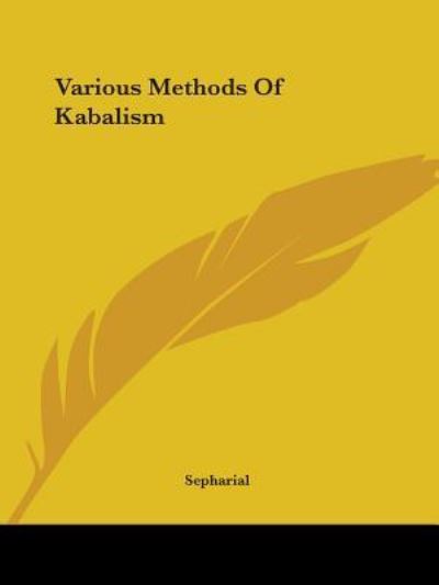 Cover for Sepharial · Various Methods of Kabalism (Pocketbok) (2005)