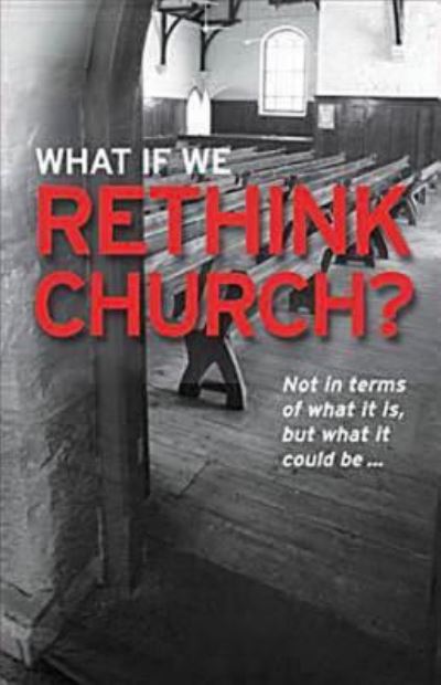 What If We Rethink Church Brochures - Abingdon Press - Książki - Abingdon Press - 9781426708411 - 1 września 2009