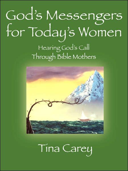 Cover for Tina Carey · God's Messengers for Today's Women (Paperback Bog) (2007)